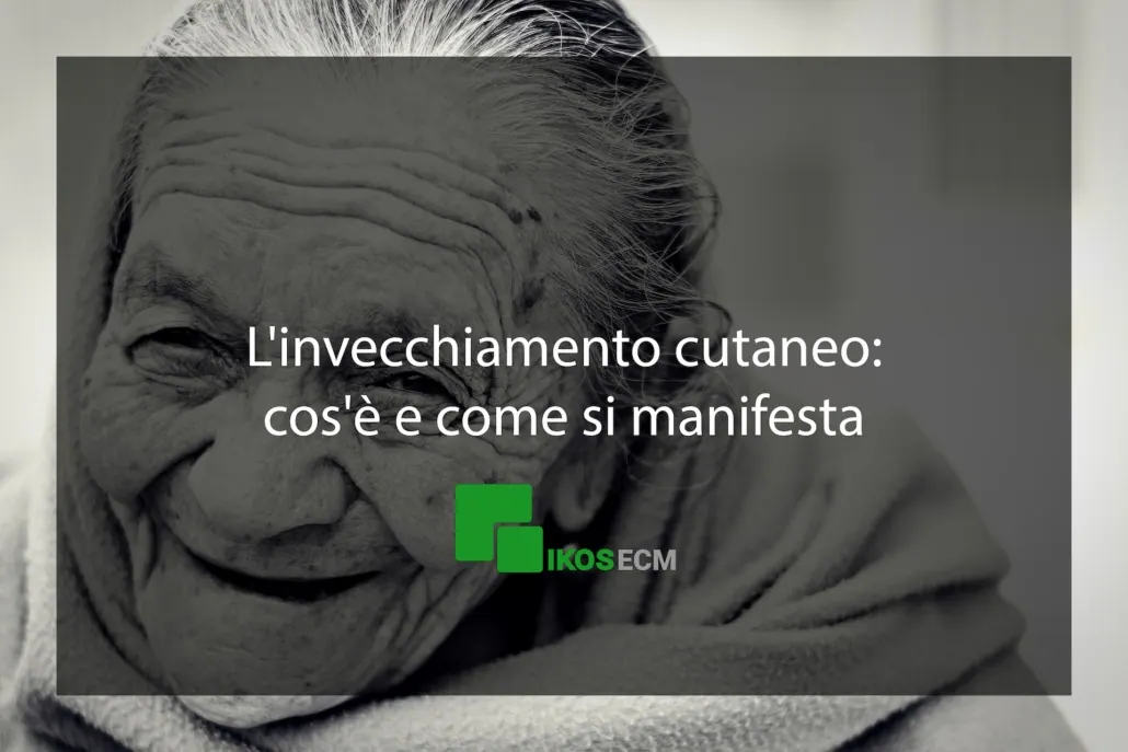 come si manifesta l’invecchiamento cutaneo